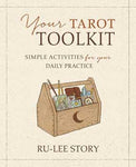 Your Tarot toolkit by Ru-Lee Story