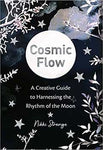 Cosmic Flow, Rhythm of the Moon by Nikki Strange