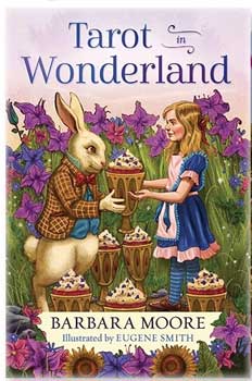 Tarot in Wonderland by Barbara Moore (dk & bk)