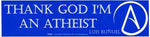 Thank God I'm an Atheist bumper sticker