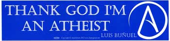 Thank God I'm an Atheist bumper sticker